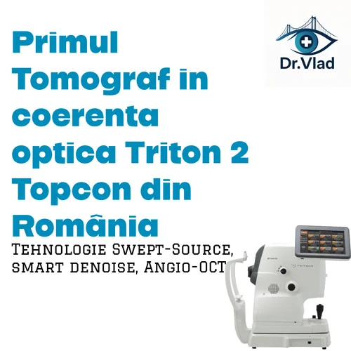 Cabinet Oftalmologie Brăila Dr. Vlad Cristina Cabinet oftalmologie Brăila Dr. Vlad Cristina - aparatură Topcon Triton 2 OCT Tomograf
